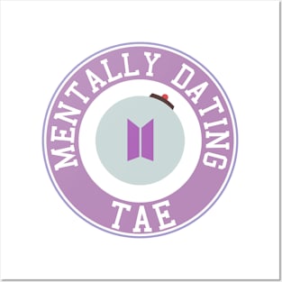 Mentally dating BTS Taehyung logo Posters and Art